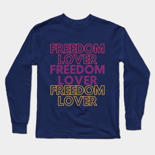 Freedom Lover Long Sleeve T-Shirt